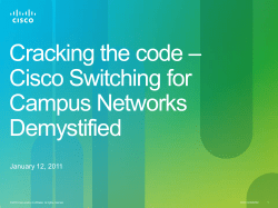 Cracking the code &ndash; Cisco Switching for Campus Networks