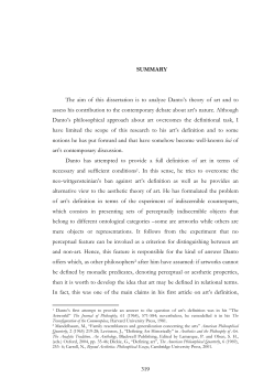 SUMMARY The aim of this dissertation is to analyze Danto`s theory