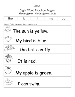 The sun is yellow. My bird is blue. The bat can fly. It is red. My apple