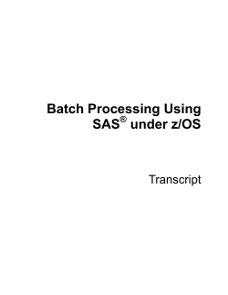 Batch Processing Using SAS under z/OS