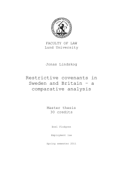 Restrictive covenants in Sweden and Britain – a comparative analysis