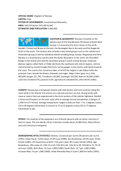 OFFICIAL NAME: Kingdom of Norway CAPITAL