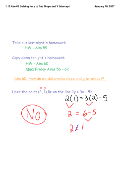 1.10 Aim 60 Solving for y to find Slope and Y Intercept