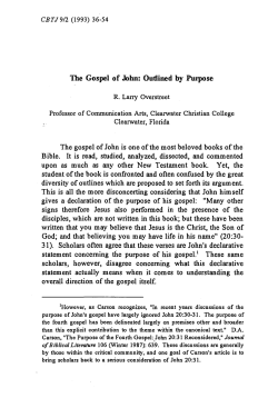 R. Larry Overstreet, "The Gospel of John: Outlined by Purpose,"