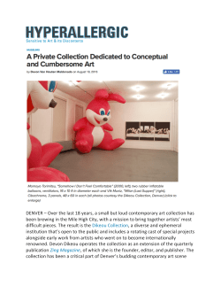 DENVER &ndash; Over the last 18 years, a small but loud contemporary art