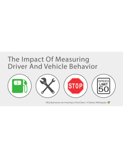 The Impact Of Measuring Driver And Vehicle Behavior