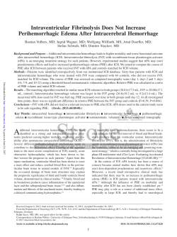 Intraventricular Fibrinolysis Does Not Increase Perihemorrhagic
