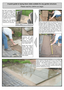 A quick guide to laying down slabs suitable for any garden structure