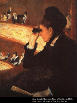 Mary Cassatt, Woman in Black at the Opera, 1879, oil on canvas