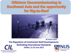 Offshore Decommissioning in Southeast Asia and the opportunity for