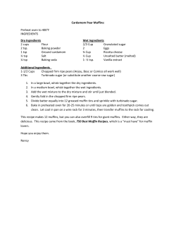 Cardamom Pear Muffins: Preheat oven to 400&deg;F INGREDIENTS Dry
