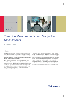 Objective Measurements and Subjective Assessments