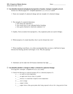 Can identify chemical and physical properties of matter. And give