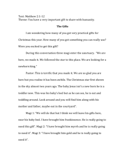 Text: Matthew 2:1-12 Theme: You have a very important gift to share
