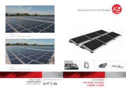 K2 SyStemS FLAT ROOF SYSTEMS S[DOME SYSTEM