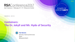 Containers: The Dr. Jekyll and Mr. Hyde of Security