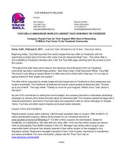 FOR IMMEDIATE RELEASE TACO BELL&reg; ANNOUNCES WORLD`S