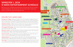 SEMESTER 1, 2016 O-WEEK ENTERTAINMENT SCHEDULE