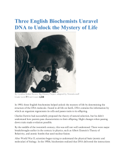 Three English Biochemists Unravel DNA to Unlock the Mystery of Life