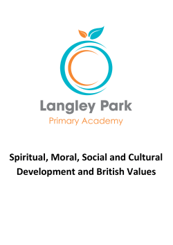 Spiritual, Moral, Social and Cultural Development and British Values