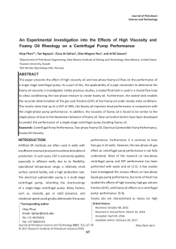 An Experimental Investigation into the Effects of High Viscosity and