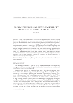 MaxiMuM Power and MaxiMuM entroPy Production: Finalities in