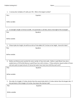 Problem Solving Set 2 Name: 1. 6 consecutive multiples of 5 add up
