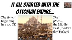 It all started with the Ottoman Empire
