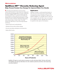 OptiKleen-WF&trade; Viscosity Reducing Agent
