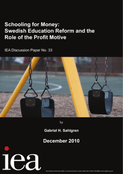 Schooling for Money: Swedish Education Reform and the Role of
