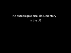 The autobiographical documentary