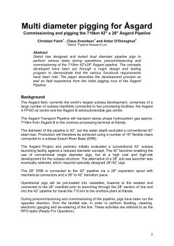 Multi diameter pigging for &Aring;sgard
