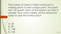 The hostess at Mario`s Italian restaurant is making plans to seat a