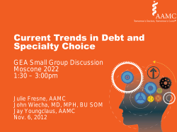 Current Trends in Debt and Specialty Choice