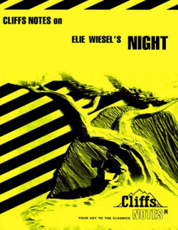Cliffs Notes: Elie Wiesel`s Night