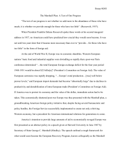 Essay #245 The Marshall Plan: A Test of Our Progress &ldquo;The test of