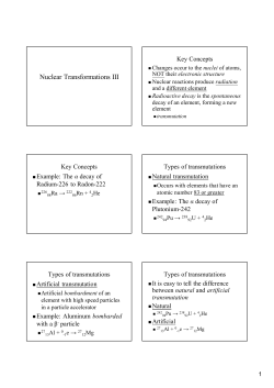 Nuclear Transformations III