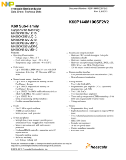 Kinetis K60: 100MHz Cortex-M4 256/512KB Flash (144 pin)