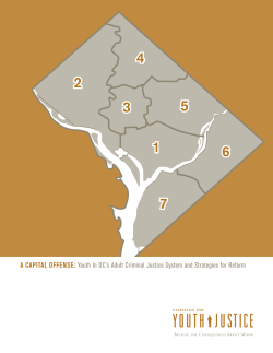 A CAPITAL OFFENSE: Youth In DC`s Adult Criminal Justice System