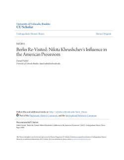 Berlin Re-Visited: Nikita Khrushchev`s Influence in the