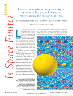 Conventional wisdom says the universe is infinite. But it could be