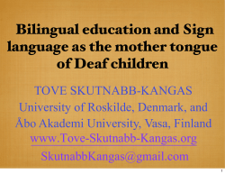 Bilingual education and Sign language as the mother tongue of