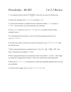 Precalculus Mt 403 2.4-2.5 Review ( ) x+ 3i ( )
