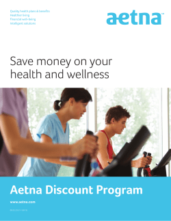 Save money on your health and wellness Aetna Discount Program