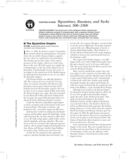 CHAPTERS IN BRIEF Byzantines, Russians, and Turks Interact, 500