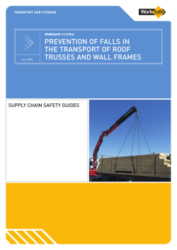 prevention of falls in the transport of roof trusses