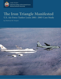 ICAF Case Study 2 January 2012 The Iron Triangle Manifested U.S.