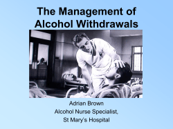 The Management of Alcohol Withdrawals