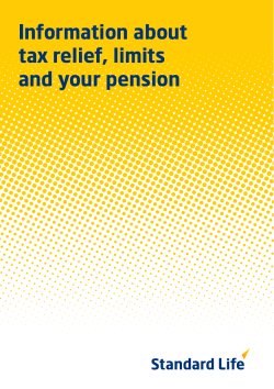 Information about tax relief, limits and your pension