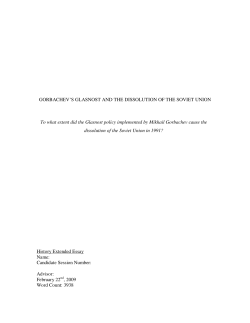 GORBACHEV`S GLASNOST AND THE DISSOLUTION OF THE